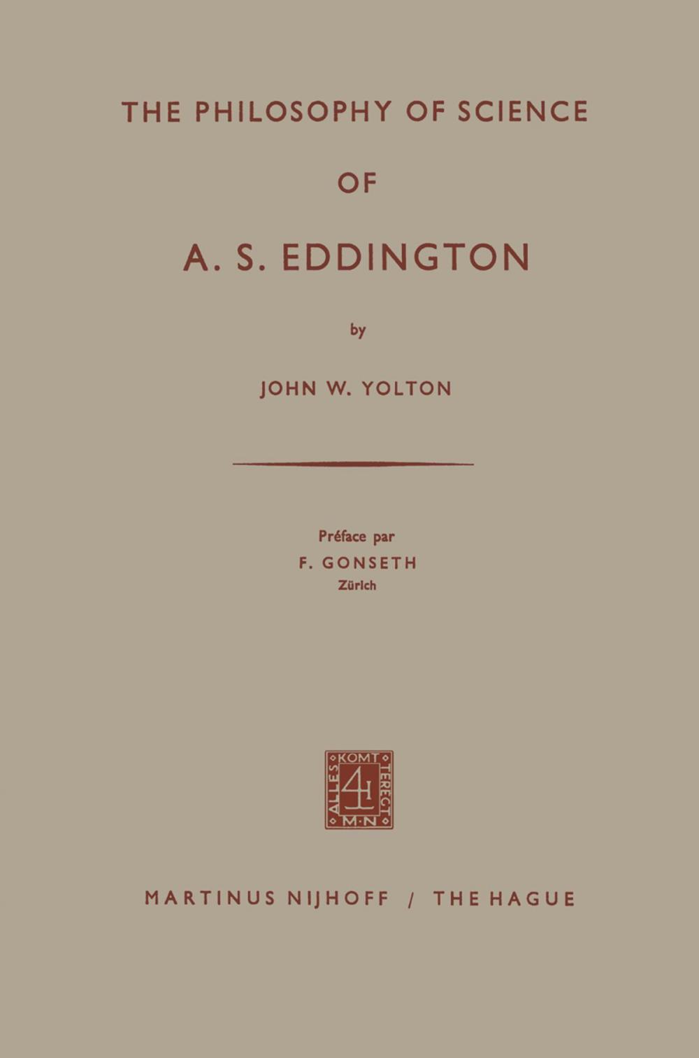 Big bigCover of The Philosophy of Science of A. S. Eddington