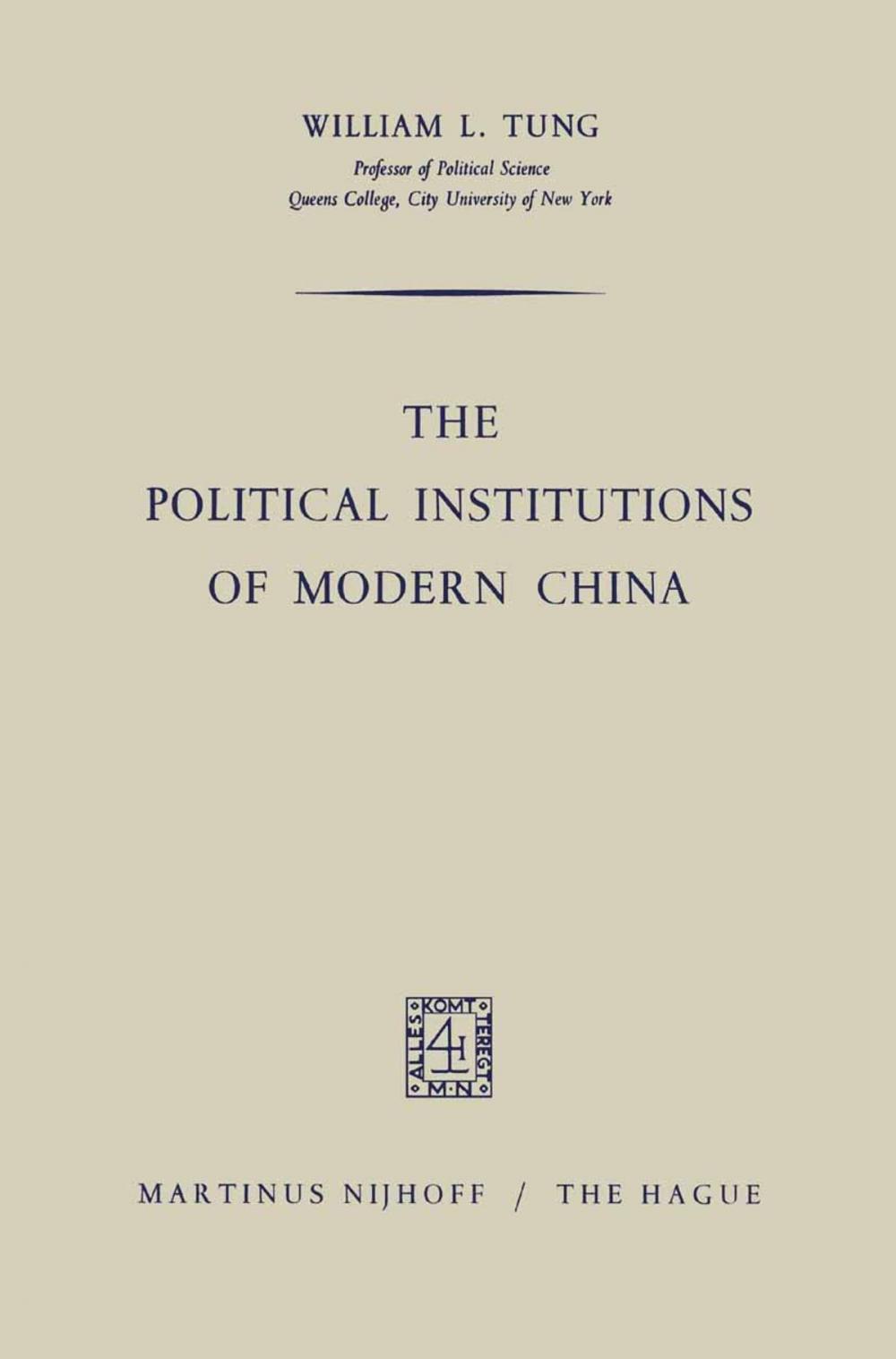 Big bigCover of The Political Institutions of Modern China