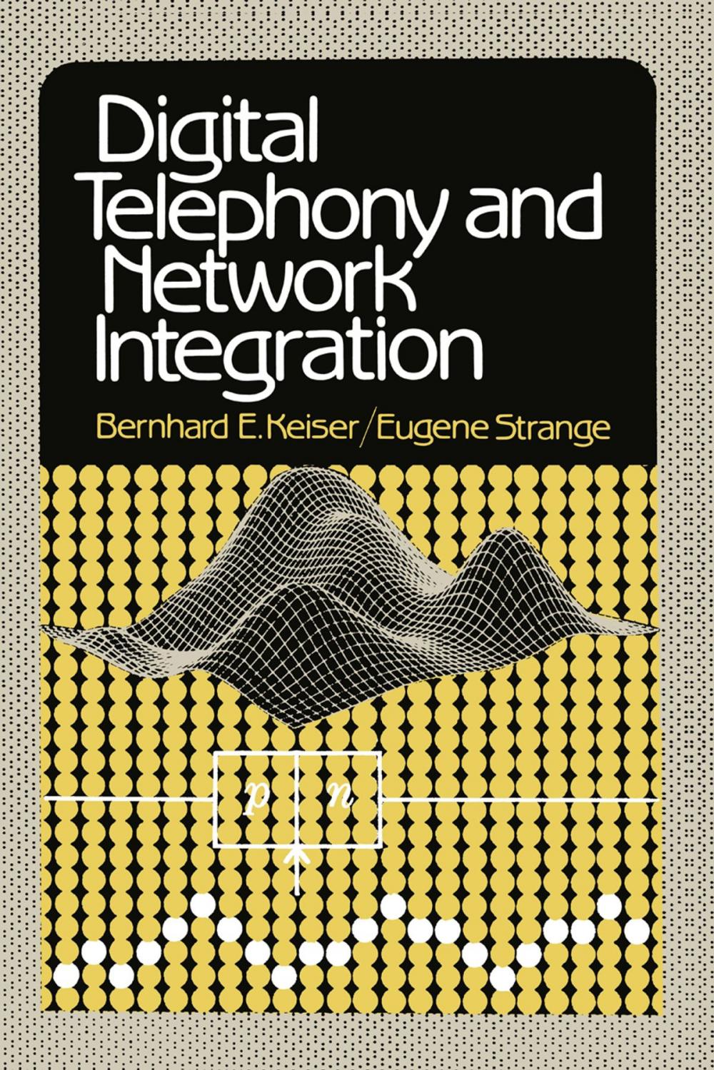 Big bigCover of Digital Telephony and Network Integration