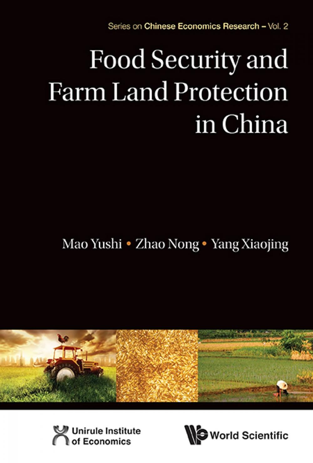 Big bigCover of Food Security and Farm Land Protection in China