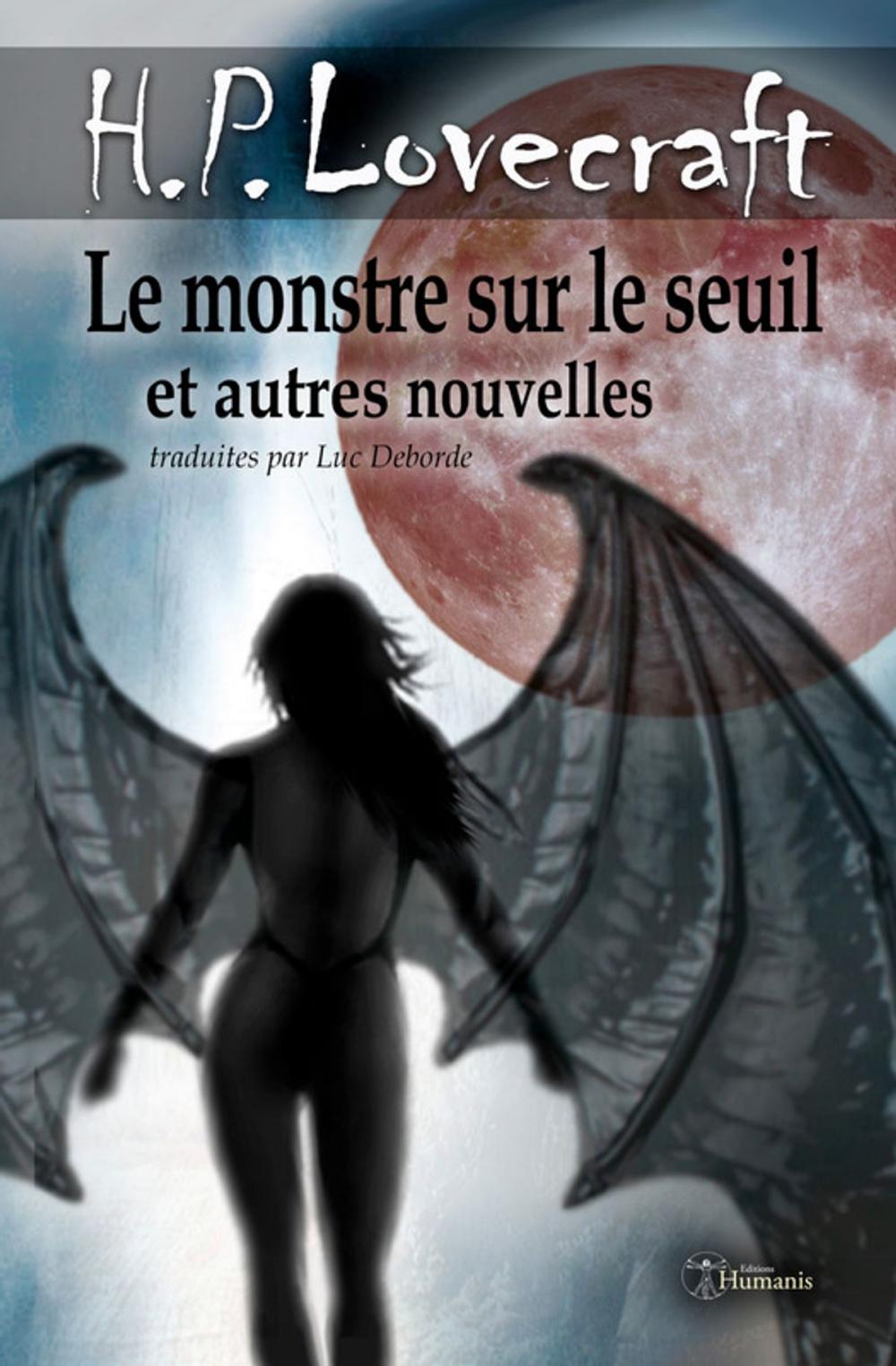 Big bigCover of Le monstre sur le seuil et autres nouvelles