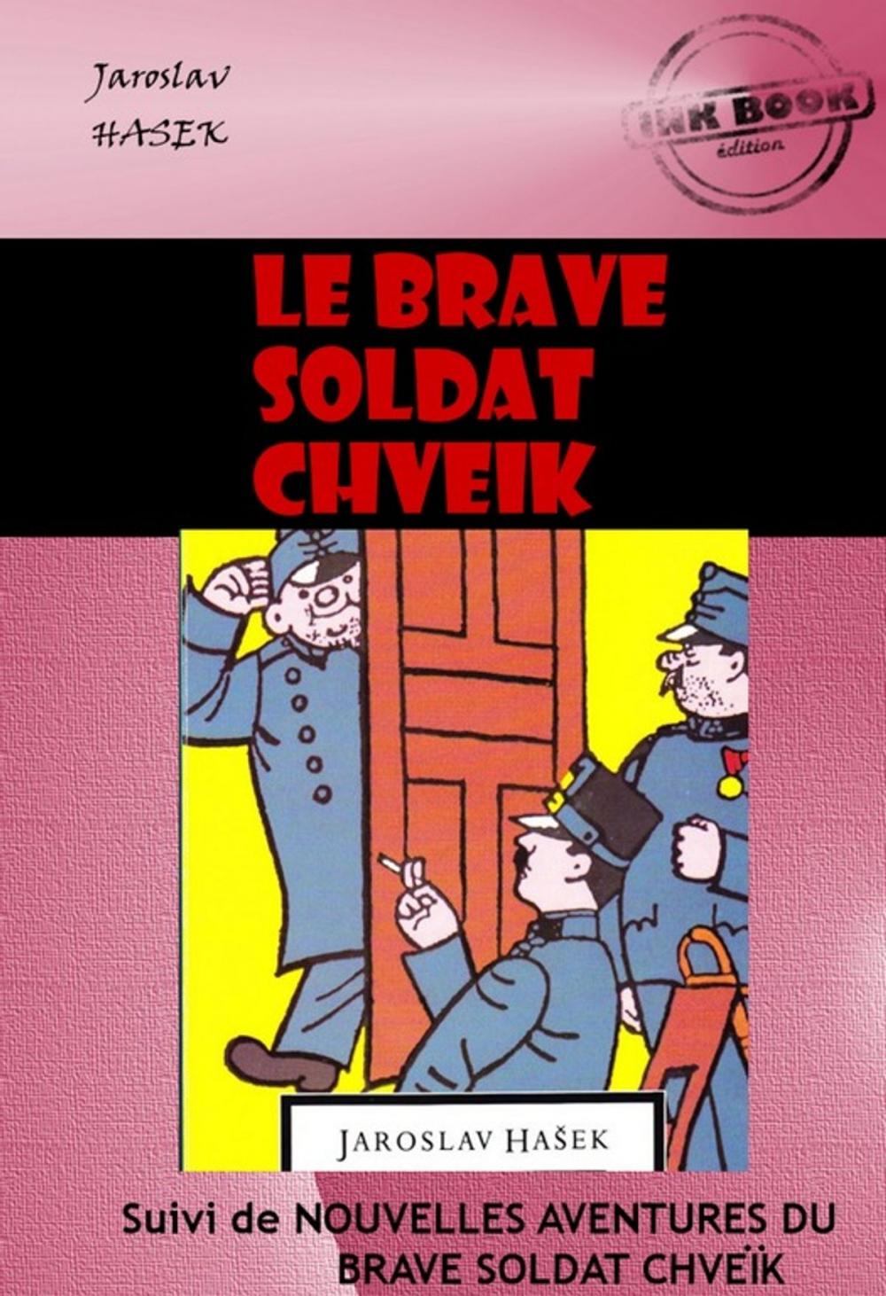 Big bigCover of Le brave soldat Chveïk (suivi de Nouvelles aventures du brave soldat Chveïk)