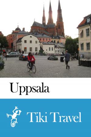 Cover of the book Uppsala (Sweden) Travel Guide - Tiki Travel by Amit Offir