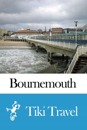 Cover of the book Bournemouth (England) Travel Guide - Tiki Travel by 