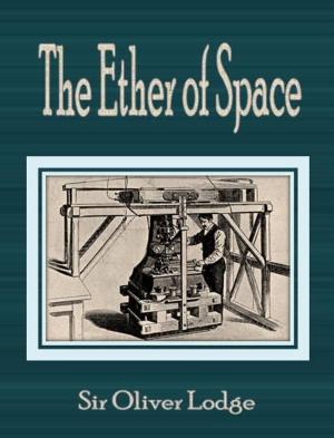 bigCover of the book The Ether of Space by 