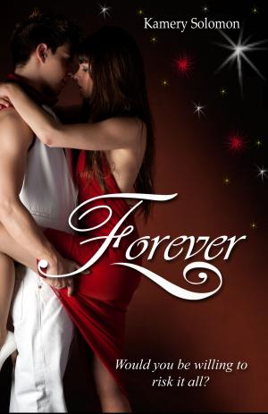 Cover of the book Forever by Kamery Solomon