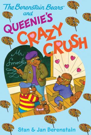 Cover of the book The Berenstain Bears Chapter Book: Queenie's Crazy Crush by Erin Hunter
