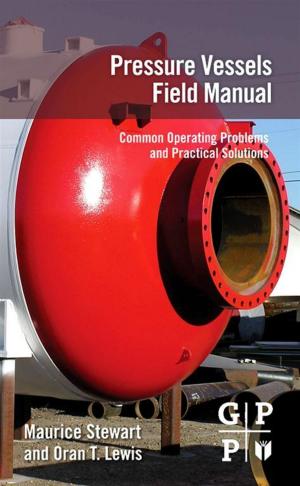 Cover of the book Pressure Vessels Field Manual by Russell Jurenka, Heleen Verlinden