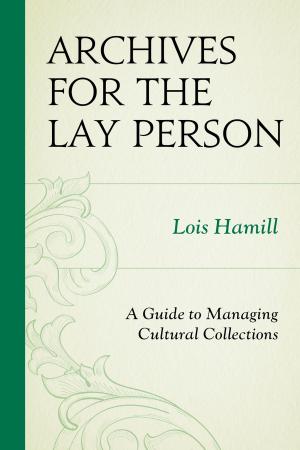Cover of the book Archives for the Lay Person by John Erik Fossum, Agustín José Menéndez