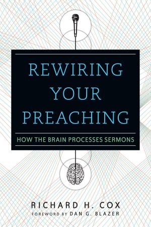 Cover of the book Rewiring Your Preaching by Anthony C. Thiselton
