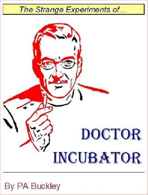 Cover of the book Doctor Incubator by M. Crawley