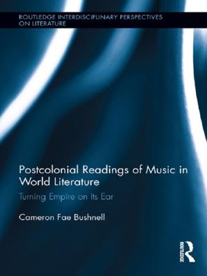 Cover of the book Postcolonial Readings of Music in World Literature by Holtom