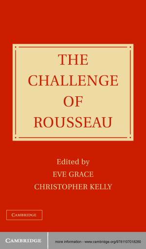 Cover of the book The Challenge of Rousseau by Steven Weinberg