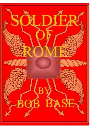Cover of the book SOLDIER OF ROME by Aurelius Victor