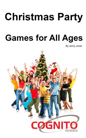 Cover of the book Christmas Party Games: For All Ages by Michael Malone