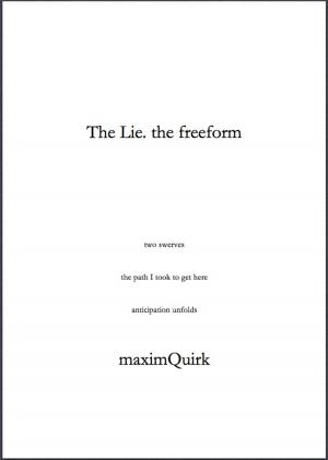 Cover of the book The Lie. the freeform by M.J. Rumyantsev