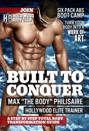 Cover of the book Built to Conquer by Max D