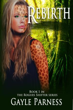 Cover of the book Rebirth: Book 1 Rogues Shifter Series by Irene Davidson