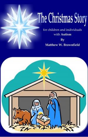 bigCover of the book The Christmas Story for Individuals with Autism by 