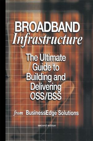 Cover of the book Broadband Infrastructure by Wolfgang Kunz, Dominik Stoffel