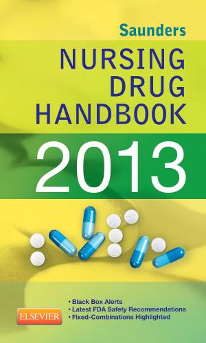 Cover of the book Saunders Nursing Drug Handbook 2013 by Heather Prendergast, BS, AS, RVT, CVPM