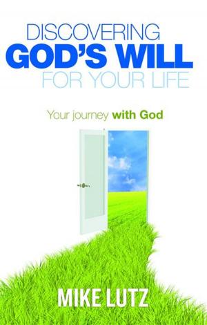 Cover of the book Discovering God's Will for Your Life by Harding Davis Richard