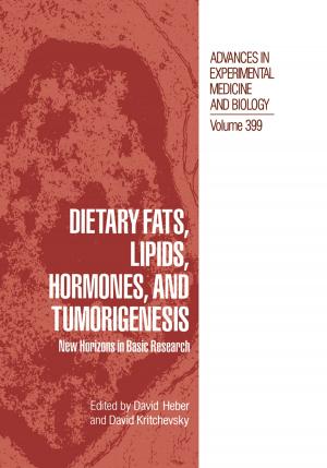 Cover of the book Dietary Fats, Lipids, Hormones, and Tumorigenesis by Lucinda Smyth, Rowena Kinsman, Helen Ransome, Patricia Smith
