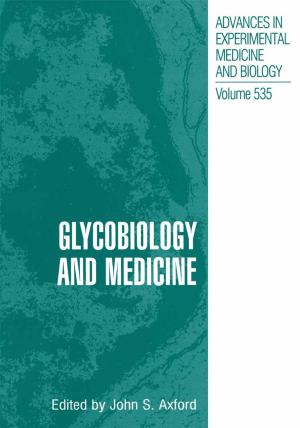 Cover of the book Glycobiology and Medicine by Stewart Gabel, G.D. Oster, S.M. Butnik