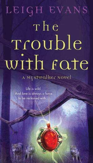 Book cover of The Trouble with Fate