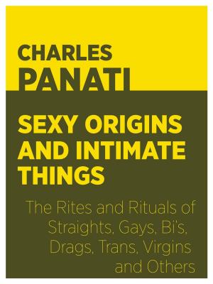 Cover of Sexy Origins and Intimate Things