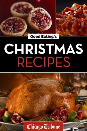 Cover of the book Good Eating's Christmas Recipes by Susanne Wilder