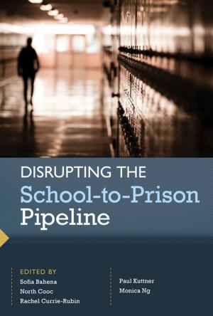 bigCover of the book Disrupting the School-to-Prison Pipeline by 