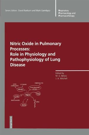 Cover of the book Nitric Oxide in Pulmonary Processes by KANADE
