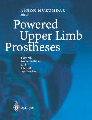 Cover of the book Powered Upper Limb Prostheses by U. Förstner, V. Zitko, G. Tölg, G.C. Butler, M. Zander, C. Rappe, J. Russow, E.A. Clarke, W. Funke, Rudolf Anliker, G. Kaiser, C. Hyslop