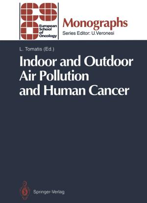 Cover of the book Indoor and Outdoor Air Pollution and Human Cancer by Antonella Tosti, Bianca Maria Piraccini, Matilde Iorizzo, Ralph Daniel