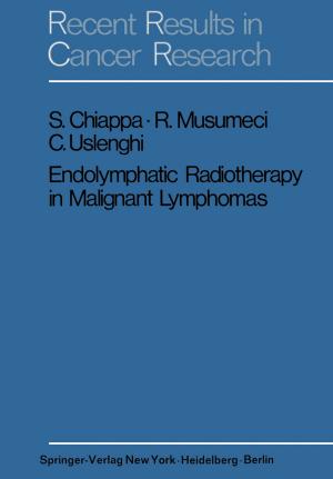 Cover of the book Endolymphatic Radiotherapy in Maglignant Lymphomas by Nina Konopinski-Klein, Dagmar Seitz, Joanna Konopinski