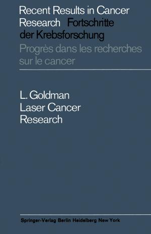 Cover of the book Laser Cancer Research by Peter Möller, Bernd Hüfner, Erich Keller, Holger Ketteniß, Heinz W. Viethen