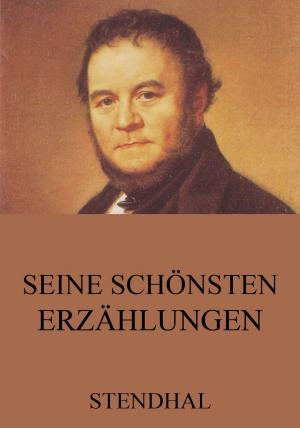 Cover of the book Seine schönsten Erzählungen by Edward M. Hartwell, Edward W. McGlenen