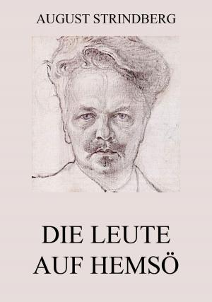Cover of the book Die Leute auf Hemsö by August Strindberg
