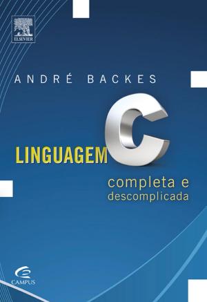 Cover of the book Linguagem C by Fabio Giambiagi, Jennifer Hermann, Lavínia Castro, André Villela