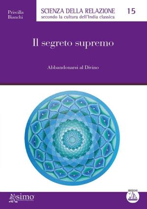 Cover of the book Il segreto supremo by Cristiana Zenoni