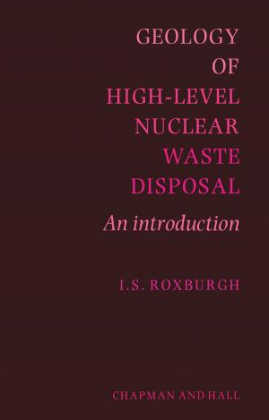 Cover of the book Geology of High-Level Nuclear Waste Disposal by H. Bacchus
