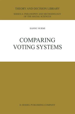 Cover of the book Comparing Voting Systems by Edward G. Ballard, Shannon DuBose, James K. Feibleman, Donald S. Lee, Harold N. Lee