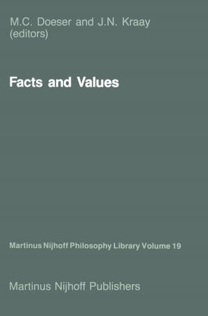 Cover of the book Facts and Values by George Berci, L. Morgenstern, J.A. Hamlin, A. Cuschieri, R.A.B. Wood