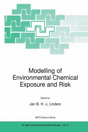 Cover of the book Modelling of Environmental Chemical Exposure and Risk by R. Verley, K.H. Hollmann