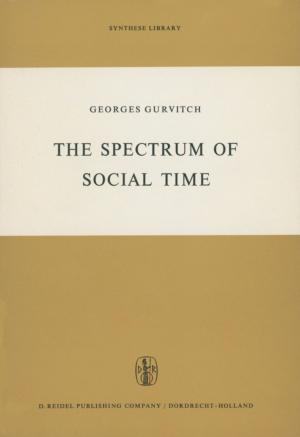 Cover of the book The Spectrum of Social Time by Susan M.P. McKenna-Lawlor