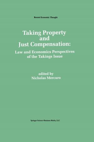 Cover of the book Taking Property and Just Compensation by J.E. Castro