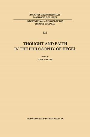Cover of the book Thought and Faith in the Philosophy of Hegel by Romano Del Valli