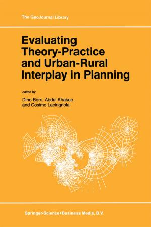 Cover of the book Evaluating Theory-Practice and Urban-Rural Interplay in Planning by D.W. Ruiter