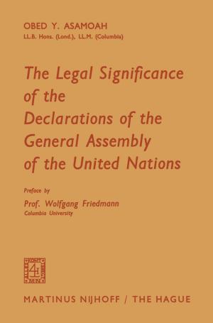 Cover of the book The Legal Significance of the Declarations of the General Assembly of the United Nations by Elizabeth Irvine